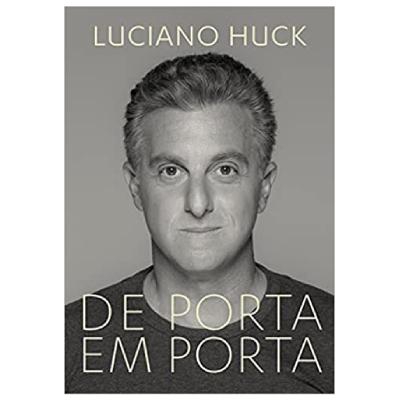 Livro de Porta em Porta - Luciano Huck - Editora Objetiva